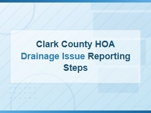 How to Report Hoa Drainage Issues in Clark County