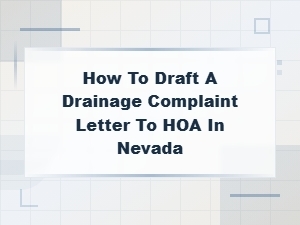 How to File a Drainage Complaint with Your Hoa in Nevada