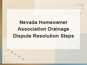 Nevada Hoa Drainage Dispute Resolution: Homeowner Rights and Steps