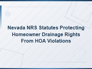 Nevada Laws That Protect Homeowner Drainage Rights