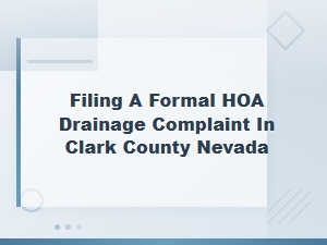 Filing an Hoa Drainage Complaint in Clark County